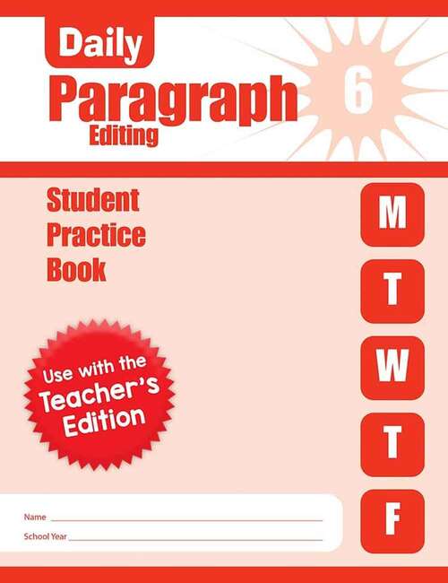 Book cover of Daily Paragraph Editing: Grade 6 Student Practice Book