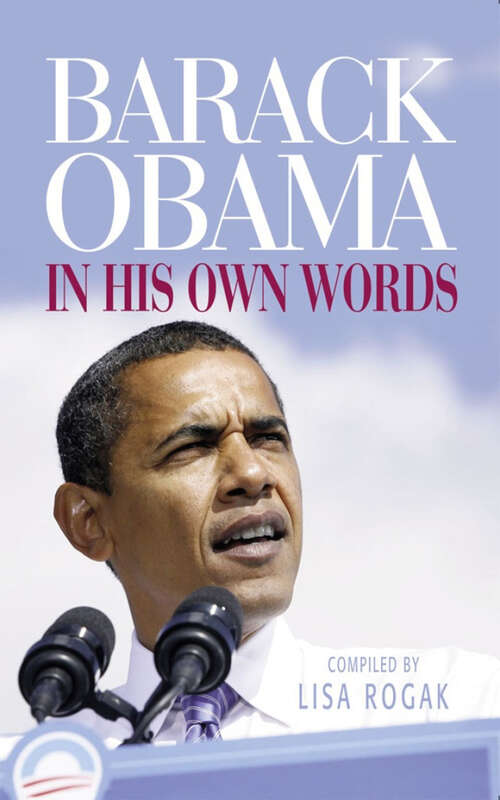 Book cover of Barack Obama: In His Own Words