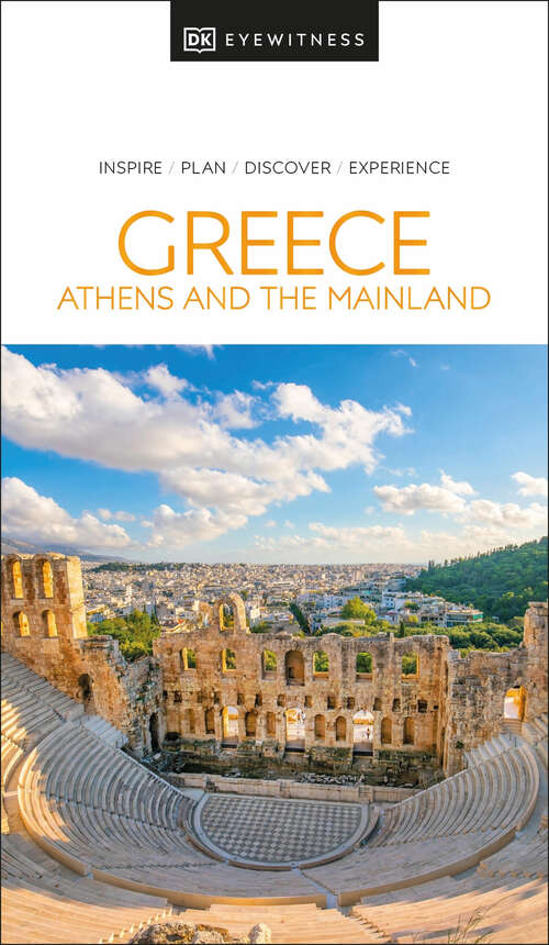 Book cover of DK Eyewitness Greece, Athens and the Mainland (Travel Guide)