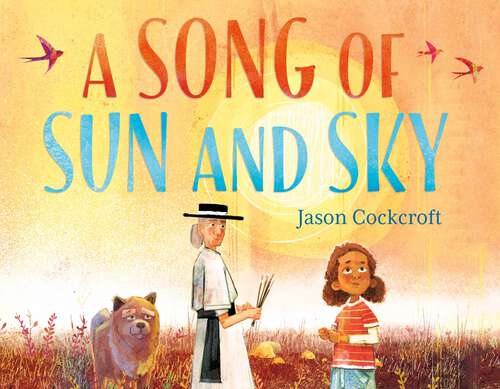 Book cover of A Song of Sun and Sky