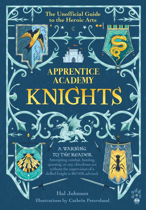 Book cover of Apprentice Academy: The Unofficial Guide to the Heroic Arts (Apprentice Academy)