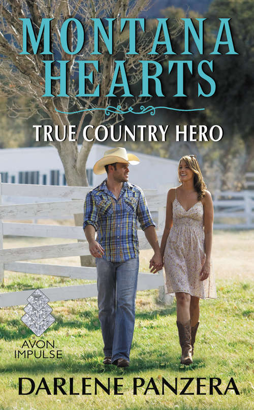 Book cover of Montana Hearts: True Country Hero