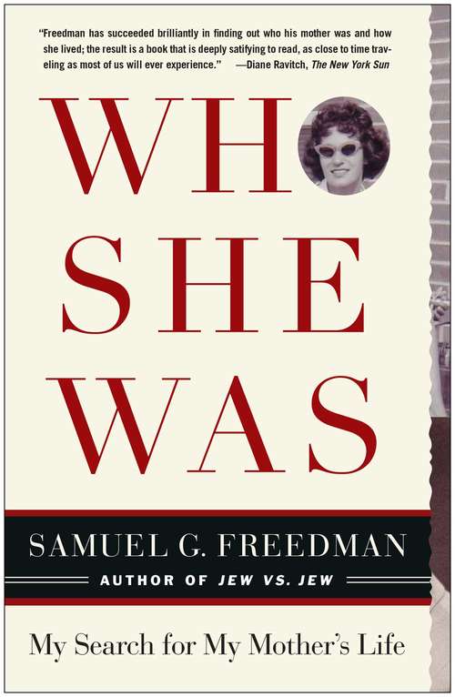 Book cover of Who She Was: My Search for My Mother's Life