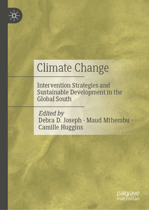 Book cover of Climate Change: Intervention Strategies and Sustainable Development in the Global South