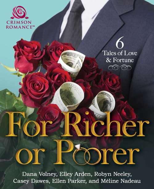 For Richer or Poorer: 6 Tales of Love & Fortune
