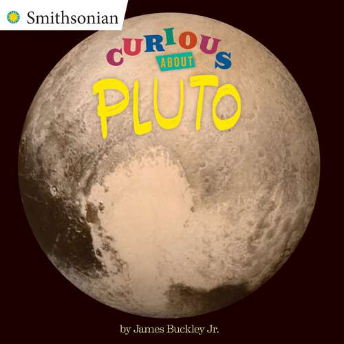 Curious About Pluto (Smithsonian)