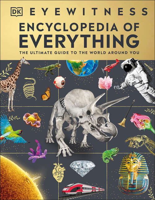 Book cover of Eyewitness Encyclopedia of Everything