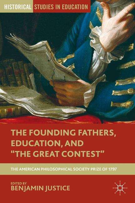 Book cover of The Founding Fathers, Education, and "The Great Contest"