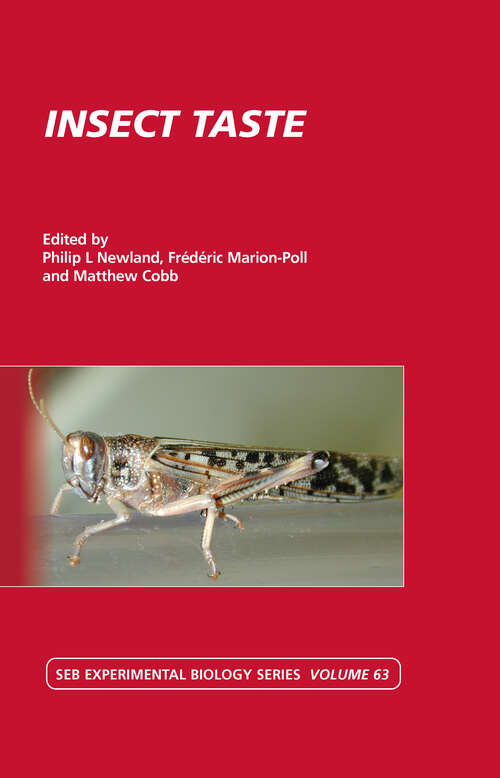 Insect Taste: Vol 63 (Society for Experimental Biology)