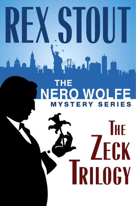 The Nero Wolfe Mystery Series: And Be a Villain, The Second Confession, In the Best Families