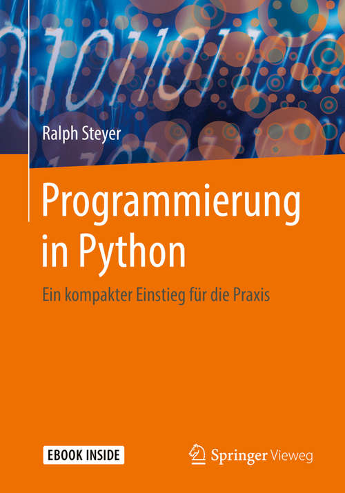 Book cover of Programmierung in Python: Ein Kompakter Einstieg Für Die Praxis