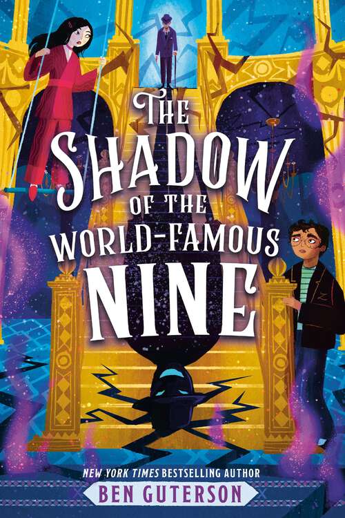 Book cover of The Shadow of the World-Famous Nine (The World-Famous Nine #2)