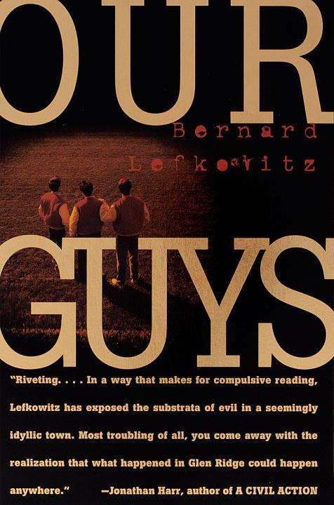 Book cover of Our Guys: The Glen Ridge Rape and the Secret Life of the Perfect Suburb