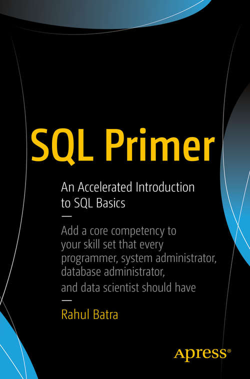 Book cover of SQL Primer: An Accelerated Introduction to SQL Basics