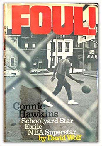 Book cover of Foul!: The Connie Hawkins Story