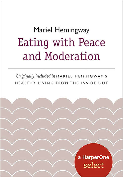 Book cover of Eating with Peace and Moderation