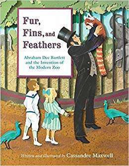 Book cover of Fins  Furs  and Feathers: Abraham Dee Bartlett And The Invention Of The Modern Zoo