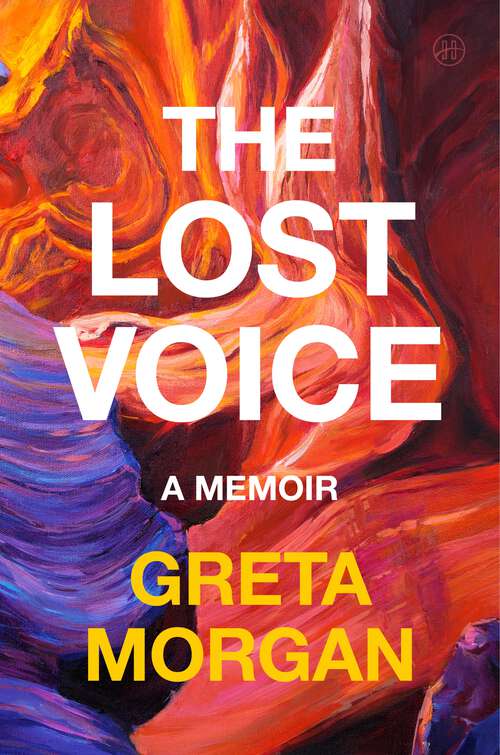 Book cover of The Lost Voice: A Memoir