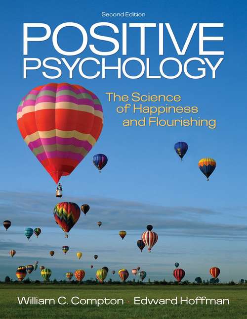 Book cover of Positive Psychology: The Science of Happiness and Flourishing (2nd Edition)