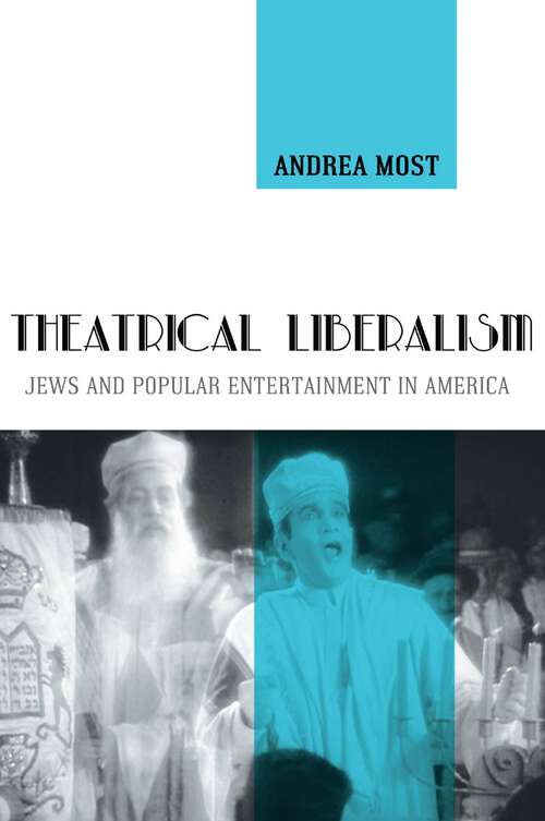 Book cover of Theatrical Liberalism