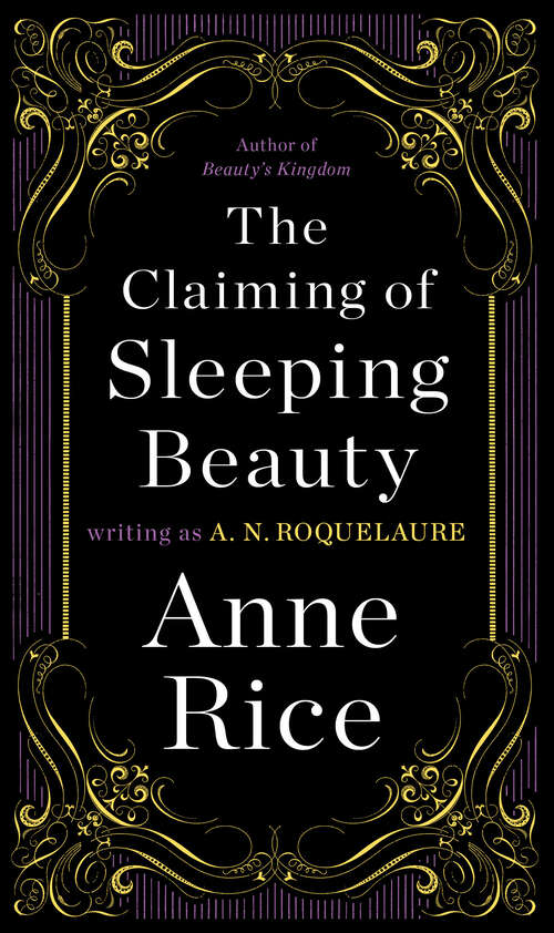 Book cover of The Claiming of Sleeping Beauty: A Novel (A Sleeping Beauty Novel #1)