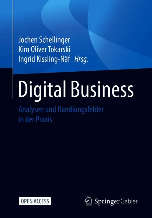 Book cover of Digital Business: Analysen und Handlungsfelder in der Praxis (1. Aufl. 2021)