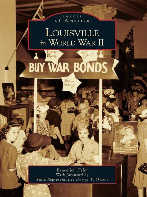 Book cover of Louisville in World War II