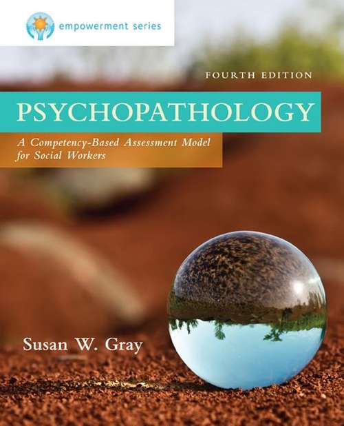 Book cover of Psychopathology: A Competency-Based Assessment Model for Social Workers (Fourth Edition) (Empowerment Series)