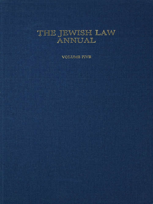 Book cover of The Jewish Law Annual Volume 5 (12) (Jewish Law Annual #5)