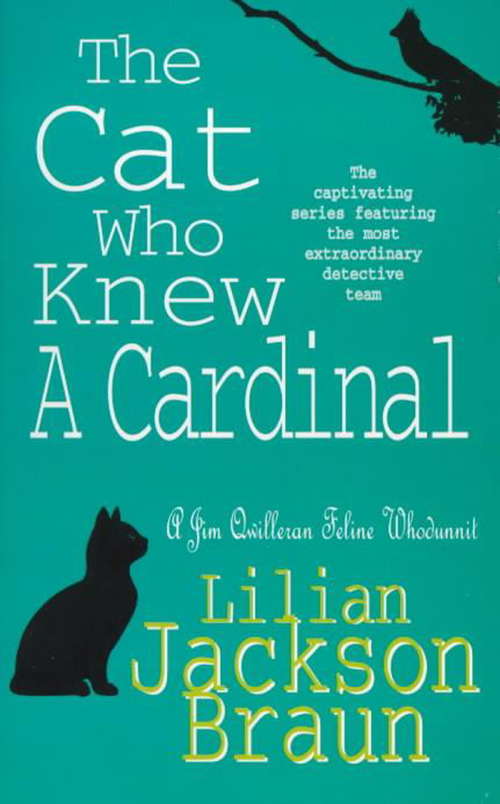 Book cover of The Cat Who Knew a Cardinal: A charming feline whodunnit for cat lovers everywhere (The Cat Who... Mysteries #12)