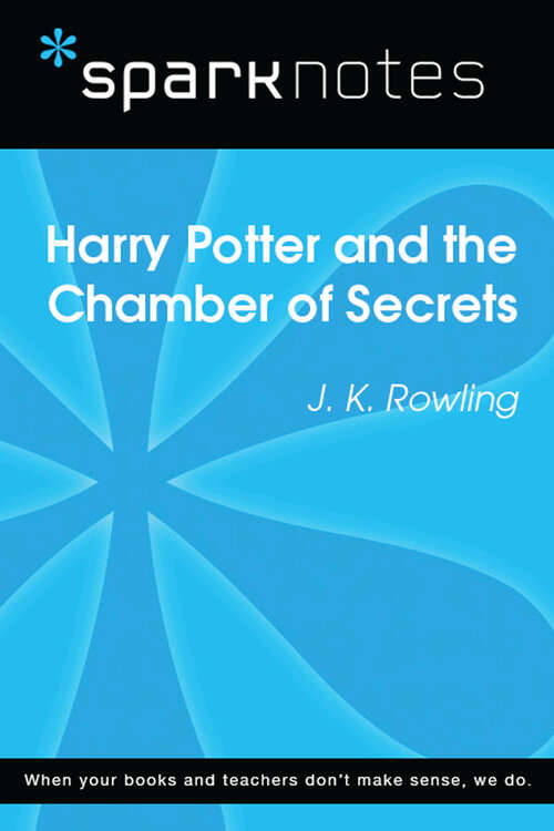 Book cover of Harry Potter and the Chamber of Secrets (SparkNotes Literature Guide Series)