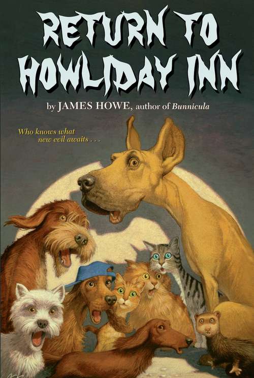 Return to Howliday Inn (Bunnicula and Friends #5)