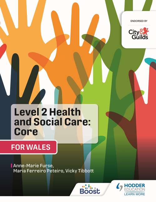 Book cover of Level 2 Health and Social Care (for Wales): For City & Guilds/WJEC