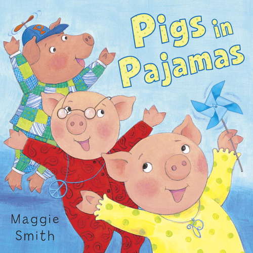 Book cover of Pigs in Pajamas