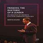 Book cover of Framing the Rhetoric of a Leader