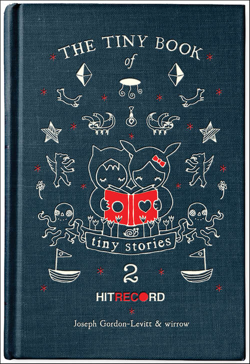 Book cover of The Tiny Book of Tiny Stories, Volume 2: Volume 2 (The\tiny Book Of Tiny Stories Ser.)