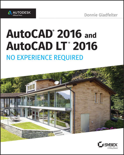 Book cover of AutoCAD 2016 and AutoCAD LT 2016 No Experience Required