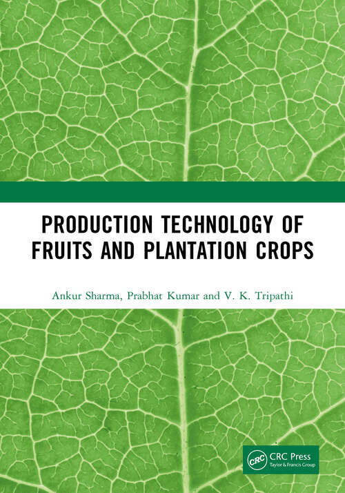 Book cover of Production Technology of Fruits and Plantation Crops