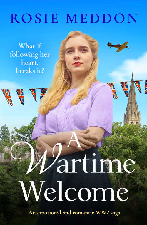 Book cover of A Wartime Welcome: An emotional and romantic WWII saga (The Sisters' War)