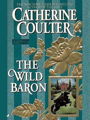 Book cover of The Wild Baron (Baron Novel #1)