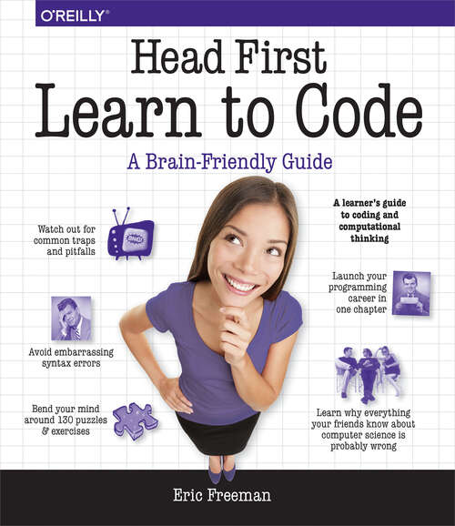 Book cover of Head First Learn to Code: A Learner's Guide to Coding and Computational Thinking
