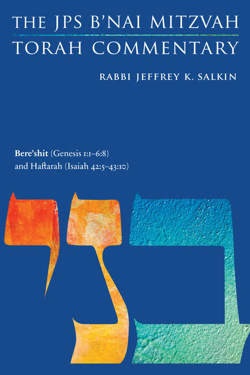 Book cover of Bere'shit: The JPS B'nai Mitzvah Torah Commentary (JPS Study Bible)