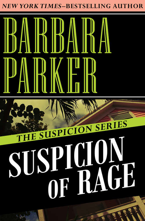 Suspicion of Rage: Suspicion Of Madness And Suspicion Of Rage (The Suspicion Series #8)