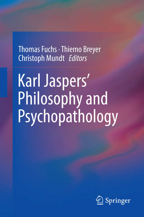 Book cover of Karl Jaspers' Philosophy and Psychopathology