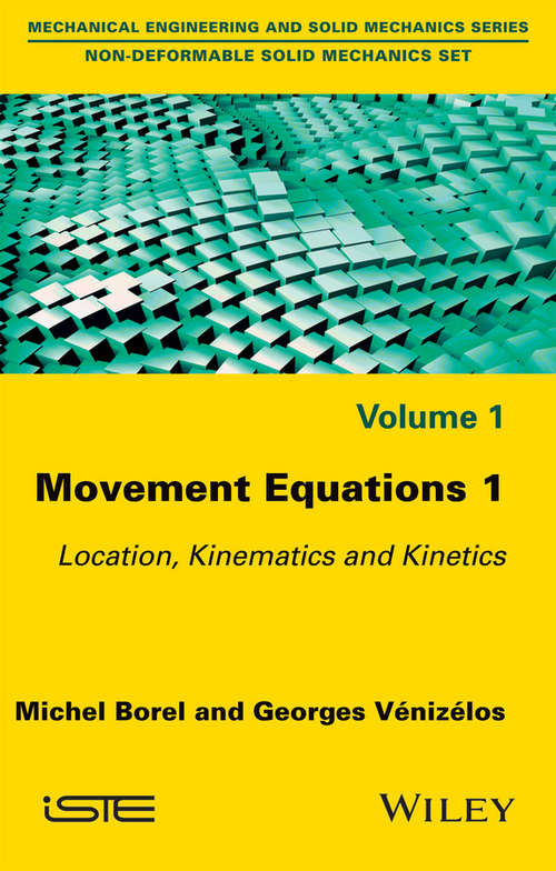 Book cover of Movement Equations 1: Location, Kinematics and Kinetics