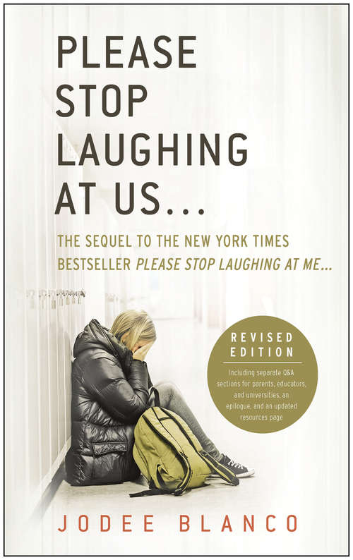 Please Stop Laughing at Us...: The Sequel to the New York Times Bestseller Please Stop Laughing at Me . . .