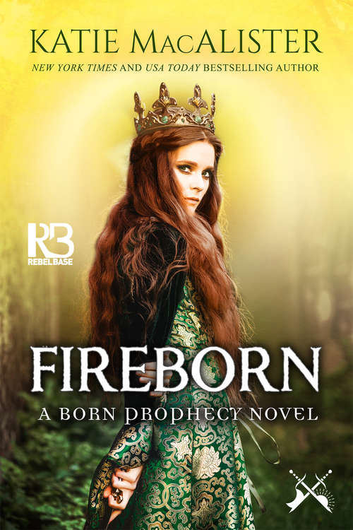 Book cover of Fireborn: A Born Prophecy (A Born Prophecy Novel #1)