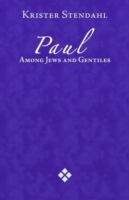 Book cover of Paul Among Jews and Gentiles and Other Essays
