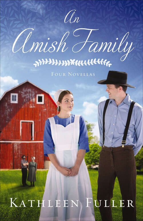 Book cover of An Amish Family: Four Stories