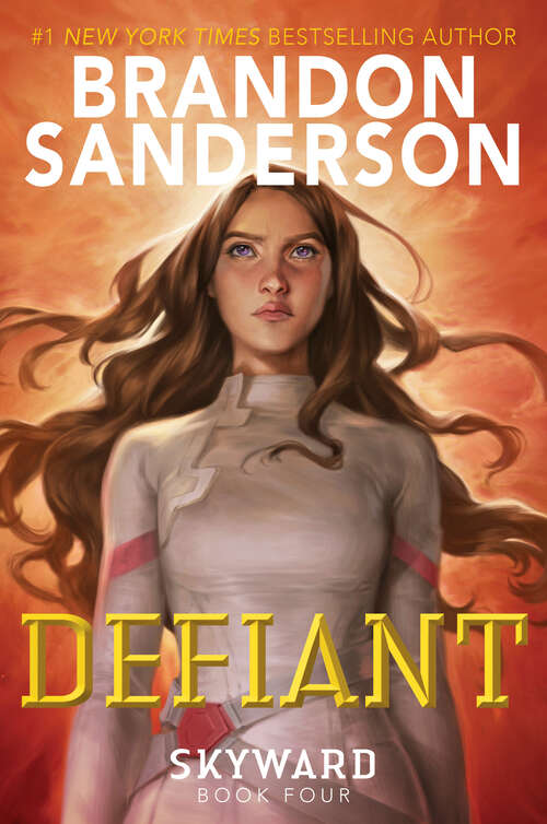 Book cover of Defiant (The Skyward Series #4)